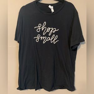 “shop small” Tshirt Size XL